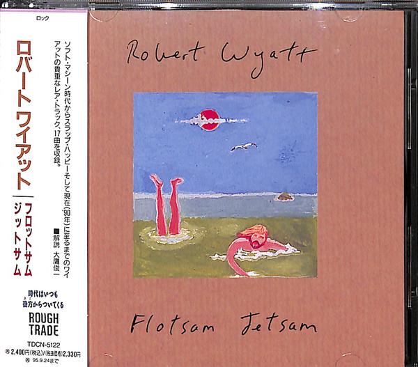 

CD ROBERT WYATT - Flotsam Jetsam TDCN5122 ROUGH TRADE 1994 Japan ObiRock Used