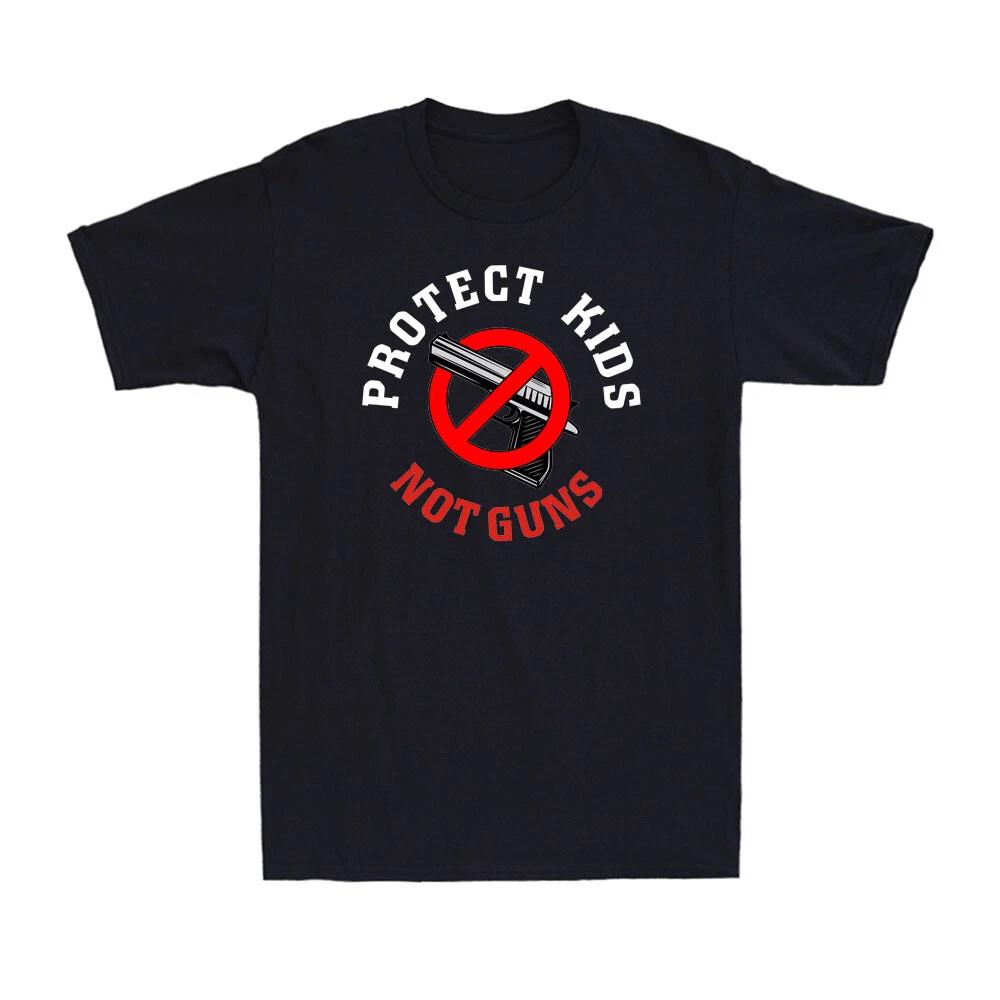 Protect Kids Not Guns Funny Gun Reform No Weapons Gun Control Men s T-Shirt XS