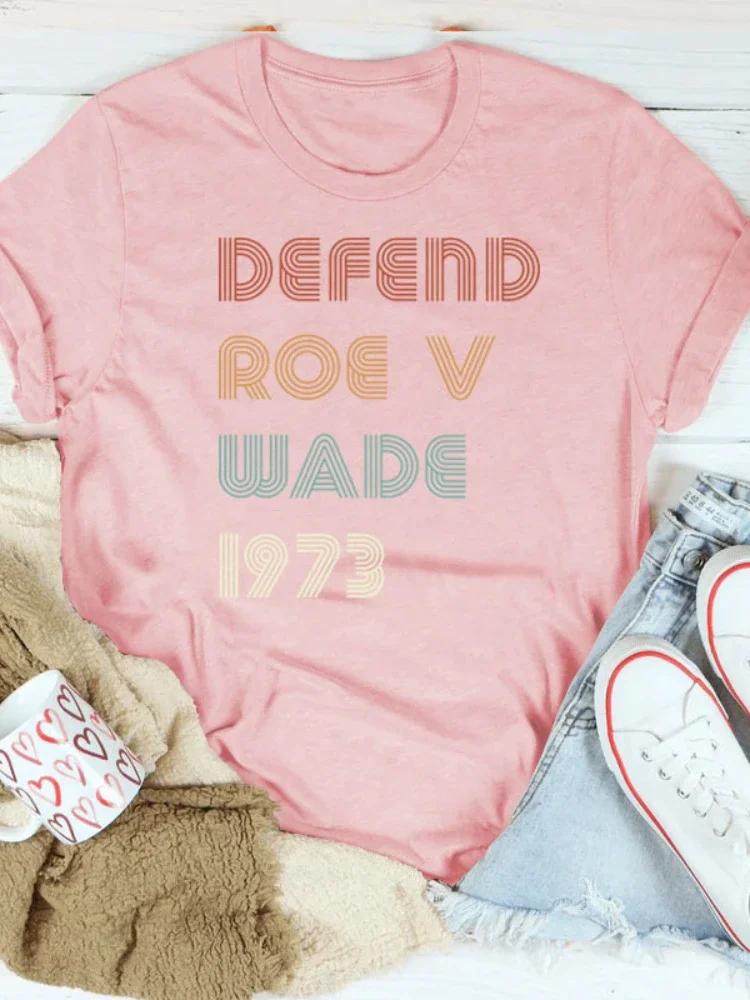 DÉFENDRE ROE V WADE 1973 Lettre Imprimé T-shirt Femme Manches Courtes Col Rond Ample T-shirt Femme T-shirt Femme Tops Camisetas Mujer