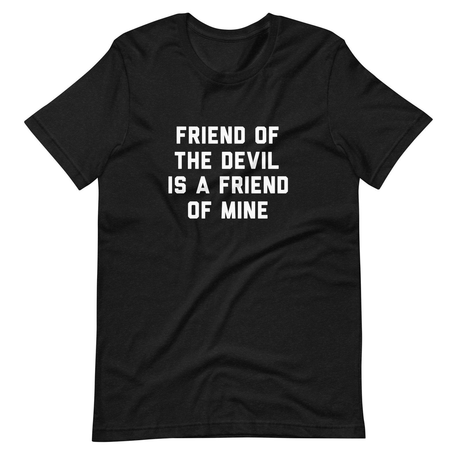 Friend of the Devil Is A Friend of Mine T-Shirt, Classic Rock, Jam Band Gift, Rock and Roll Tee, Europe 72, Jam Band Gift, Music Festival T S