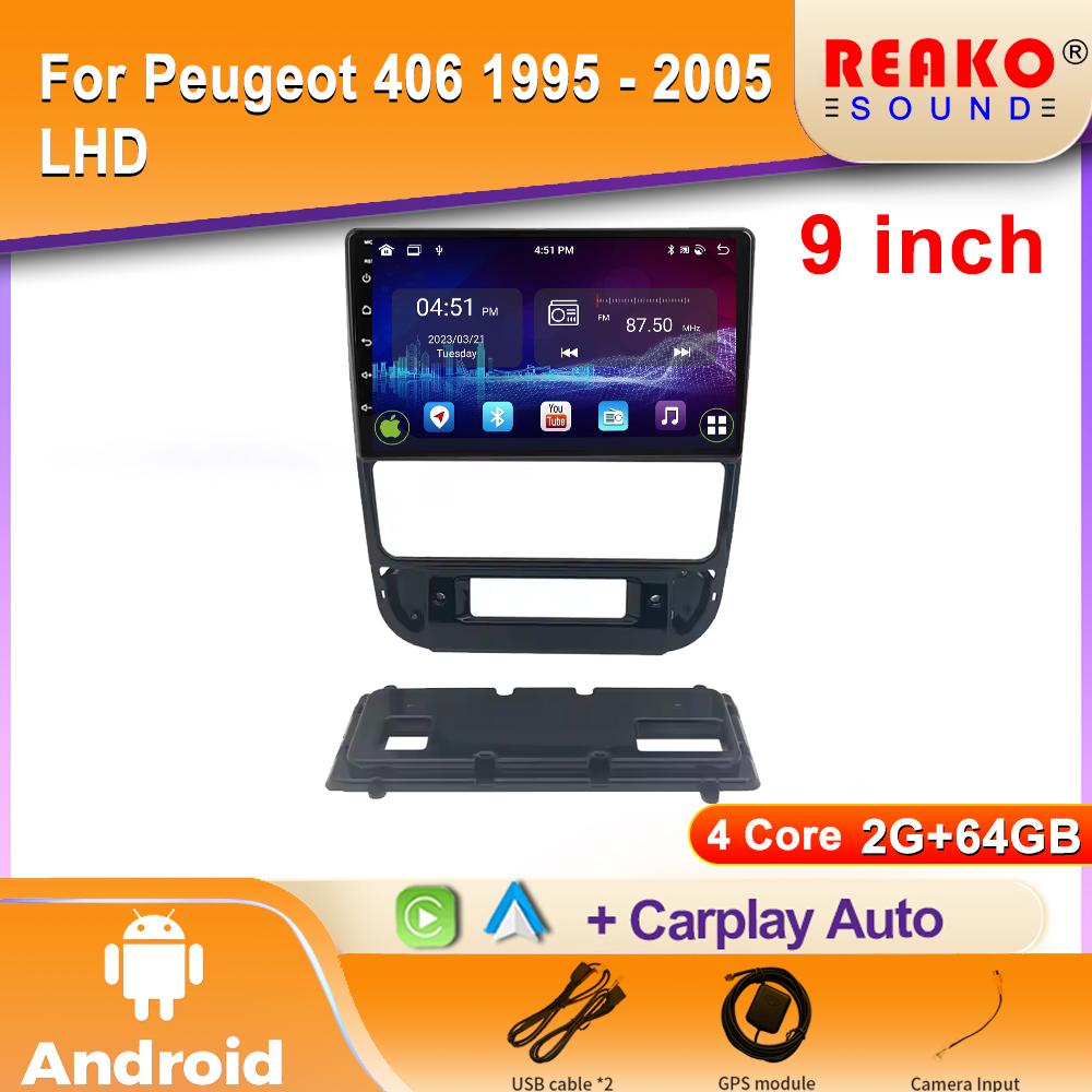 Android Car Radio For Peugeot 406 1995 - 2005 LHD Video Multimedia Bluetooth Player Navigation GPS 4G Carplay Autoradio