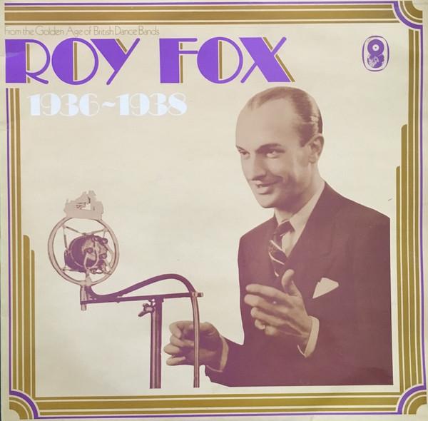 

LP Record ROY FOX - 1936-1938 SHB33 World Records 1975 UK Jazz Used