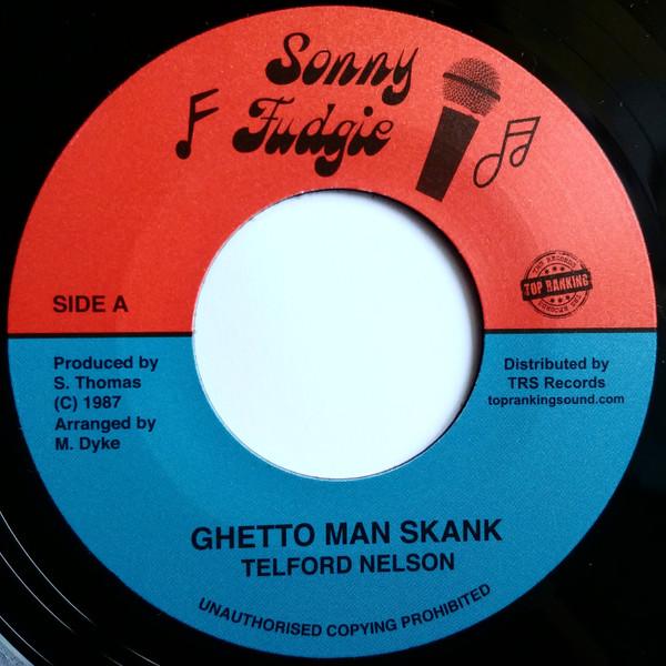 

7-дюймовая пластинка TELFORD NELSON Ghetto Man Skank TRS004 Sonny Fudgie 1987 Европа Регги Ска Даб Б/у