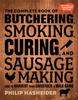 Kniha The Complete Book of Butchering, Smoking, Curing, and Sausage Making : How To Harvest Your Livestock and Wild Game - Revised and Expanded Edition