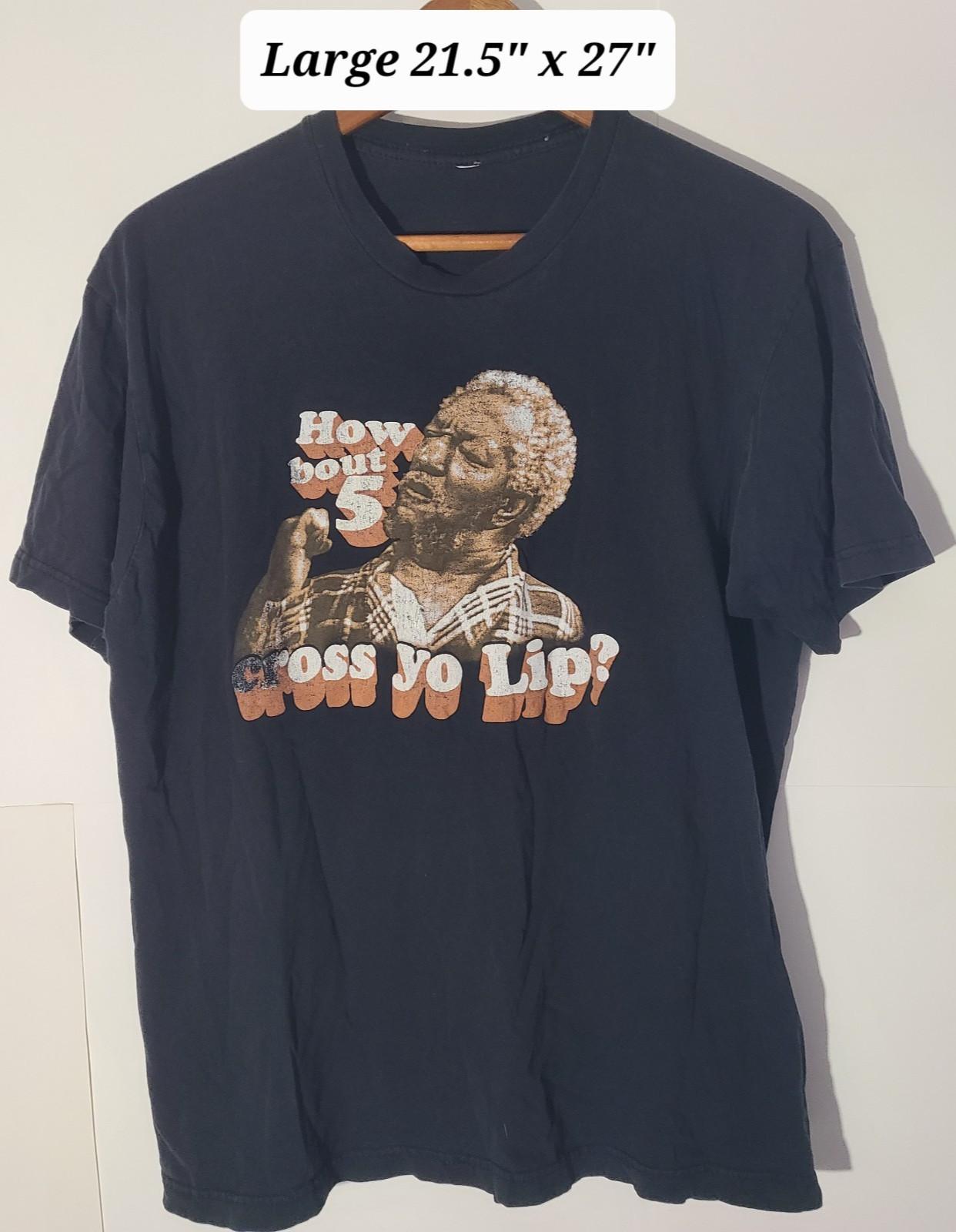 Vtg 2004 Sanford & Son How Bout 5 Cross Your Lip Redd Foxx Large T-Shirt Y2K Unisex T-Shirt L