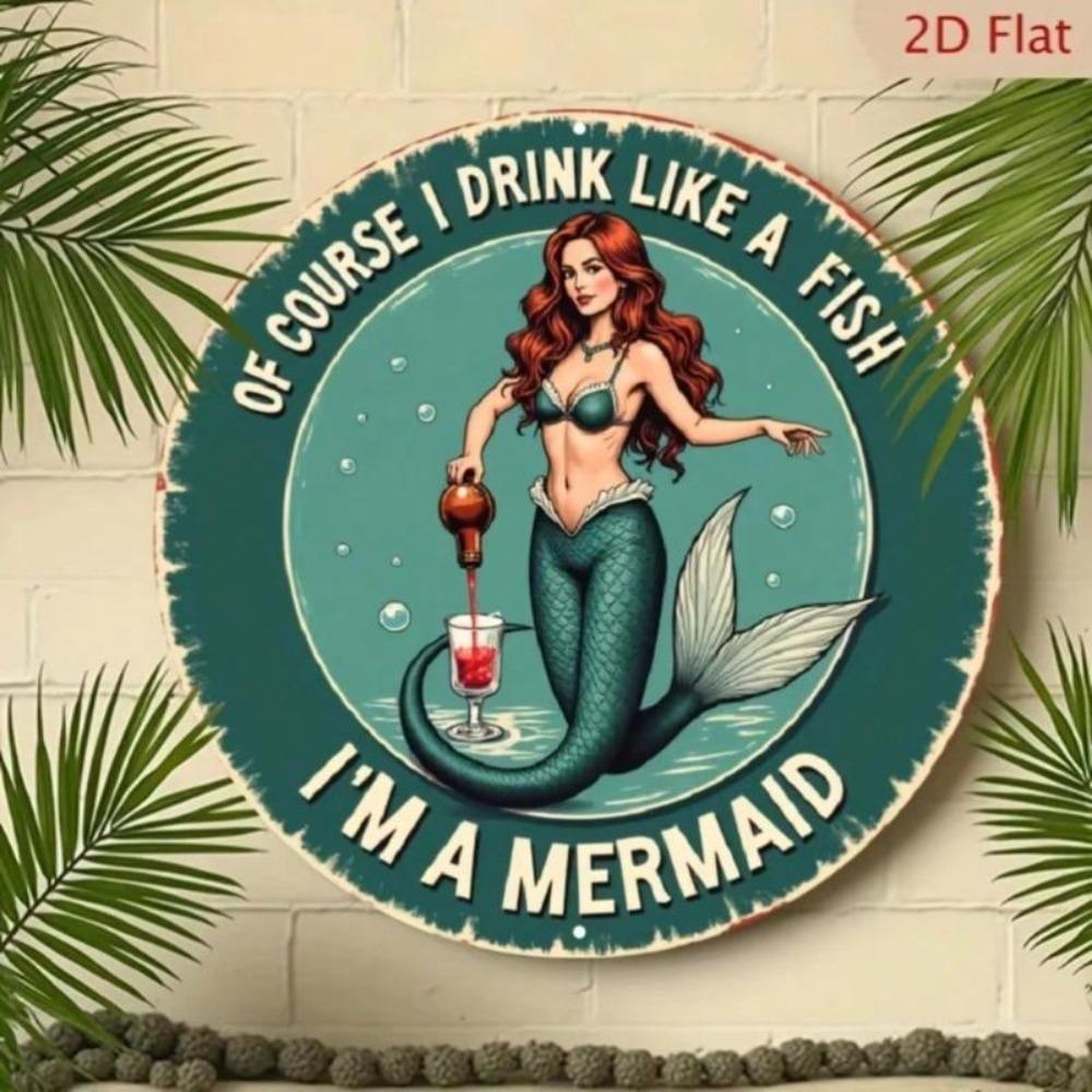 Vintage Mermaid Tin Sign Alcohol Quote Retro Round Wall Art Decor