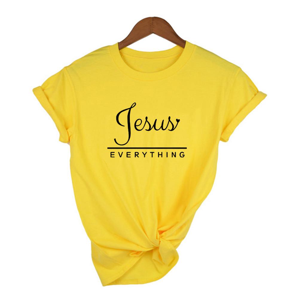 Jesus Everything Slogan Women S Summer T Shirt Harajuku T Shirts Religion Faith Tees Shirts