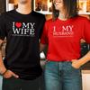 T-Shirt (1516) I Love My Wife Husband Couple Matching Family Valentine Day Shirt