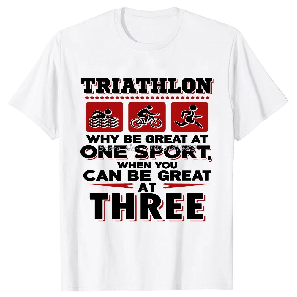 Triathlon Be Great At Three Sports Funny T Shirt Unisex Summer Streetwear Triathlete Runninger Swimmings Bikings TShirt Tees Black S