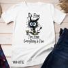 It's Fine I'm Fine Everything Is Fine Funny Fishing Cat Unisex T-shirt