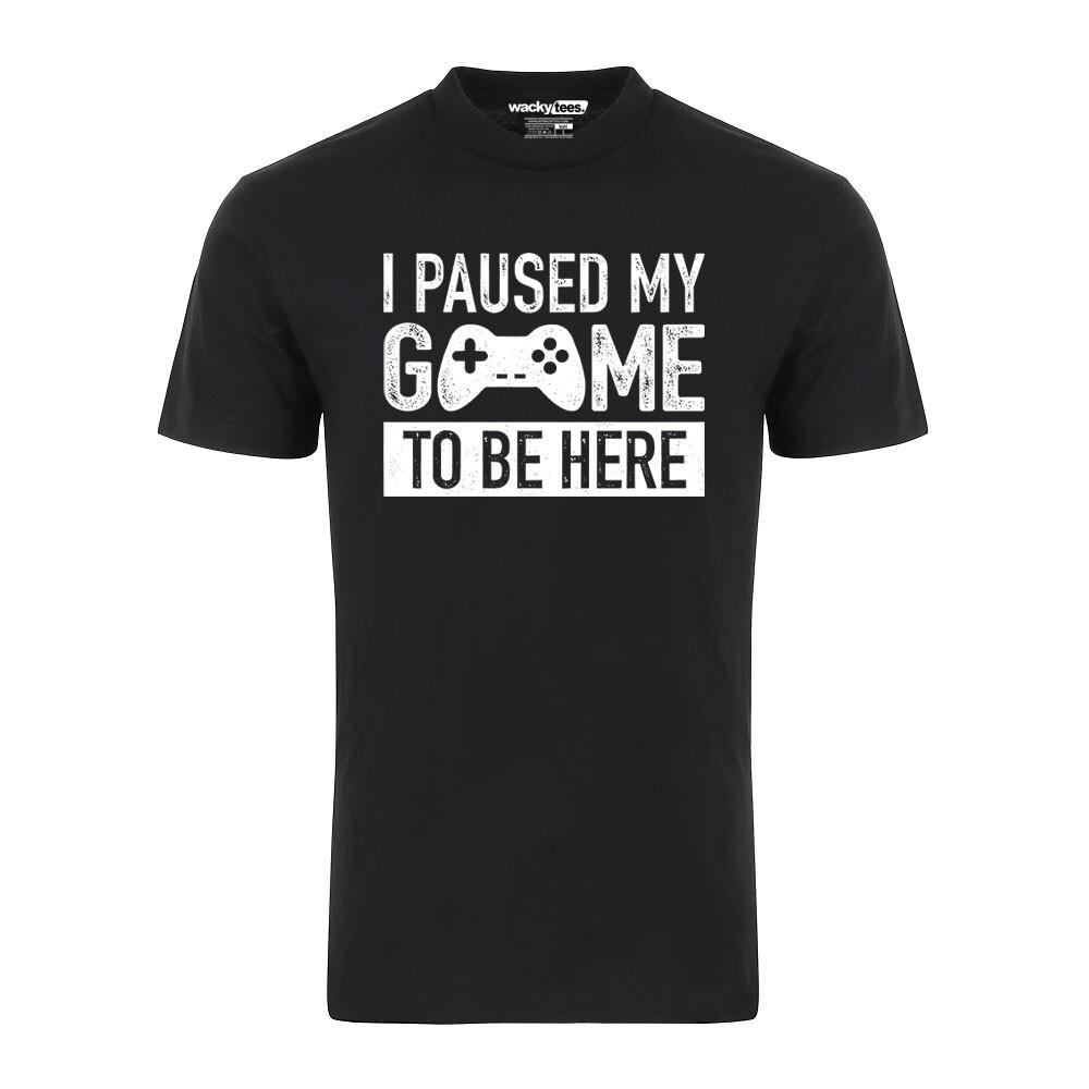 I Paused My Game To Be Here Gamer Player Funny Graphic Tee Shirt Unisex T-Shirt XXXL