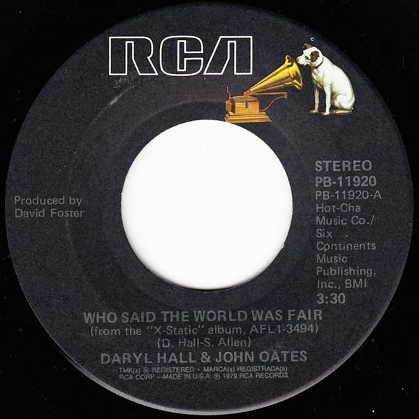 

7inch Record DARYL HALL & JOHN OATES - Who Said The World Was Fair PB11920 RCA 1979 US Soul/Funk Used