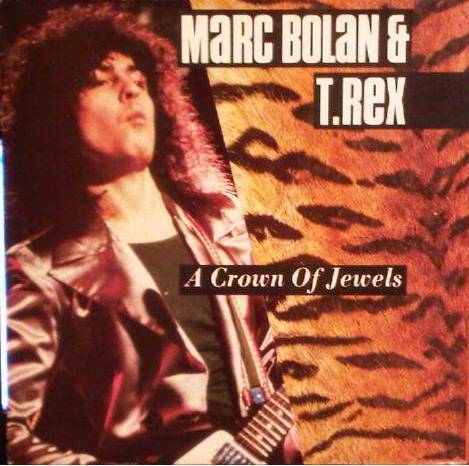 

LP Record MARC BOLAN, T..REX - A Crown Of Jewels DOJOLP12 DOJO 1985 UK Rock Used