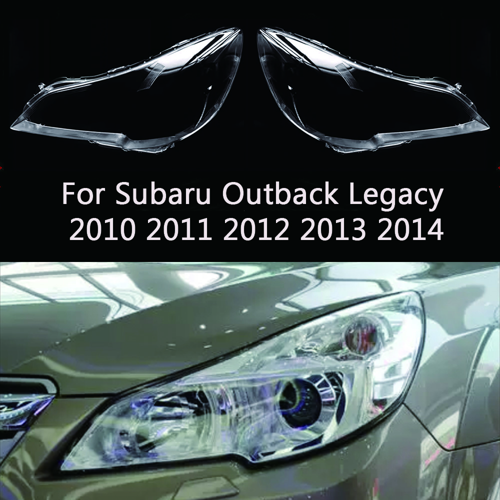 For Subaru Outback Legacy 2010 2011 2012 2013 2014 front Car Headlight Cover Lens Shell Lampcover Lampshade Headlamp housing