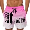 Men Swimming Shorts Quick Dry 3D Printed Let's Drink Beer Trunks Beach Shorts