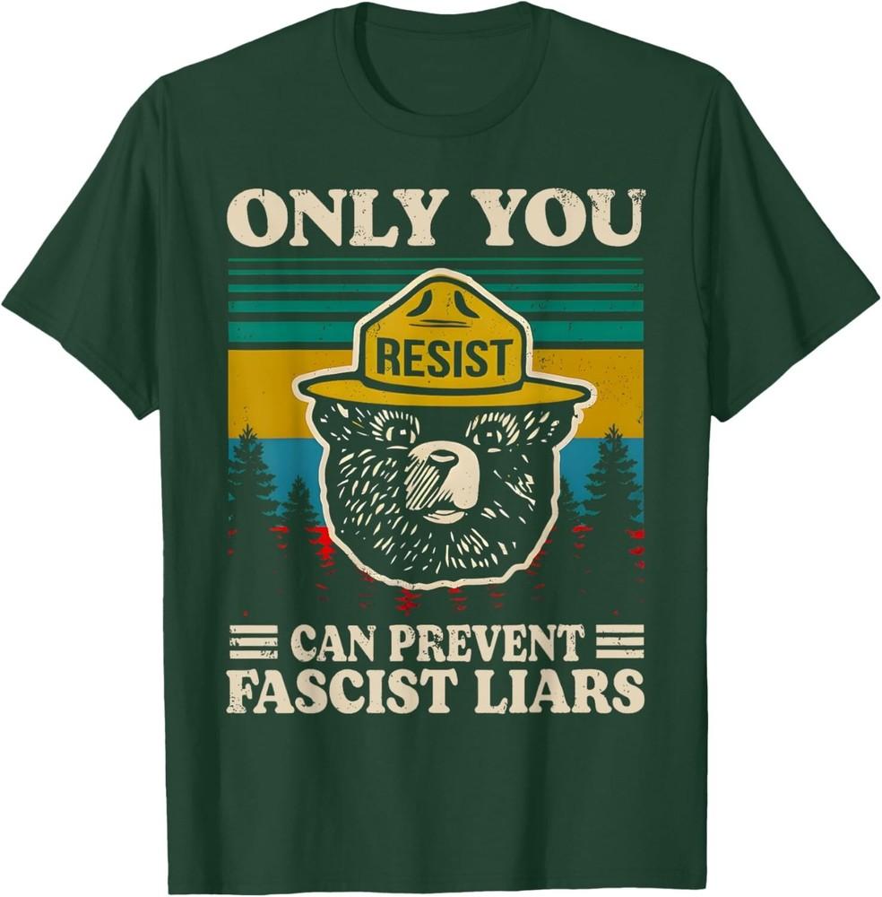 

Only You Can Prevent Fascism Vintage Smokey The Resist Bear Unisex T-Shirt 3XL
