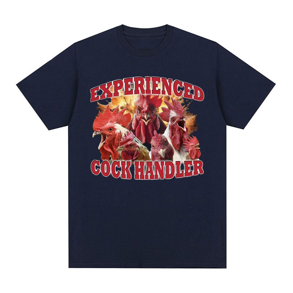 Experienced Cock Handler T Shirt Funny Chicken Lover Meme Graphic T-shirt Mens Women Cotton Short Sleeve Oversized T Shirts Tops