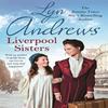 Liverpool Sisters by Lyn Andrews Paperback Book 9781472228697