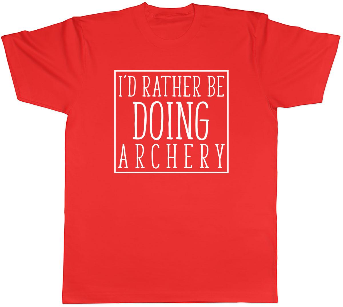 Id Rather be doing Archery Unisexs Unisex TShirt Tee S