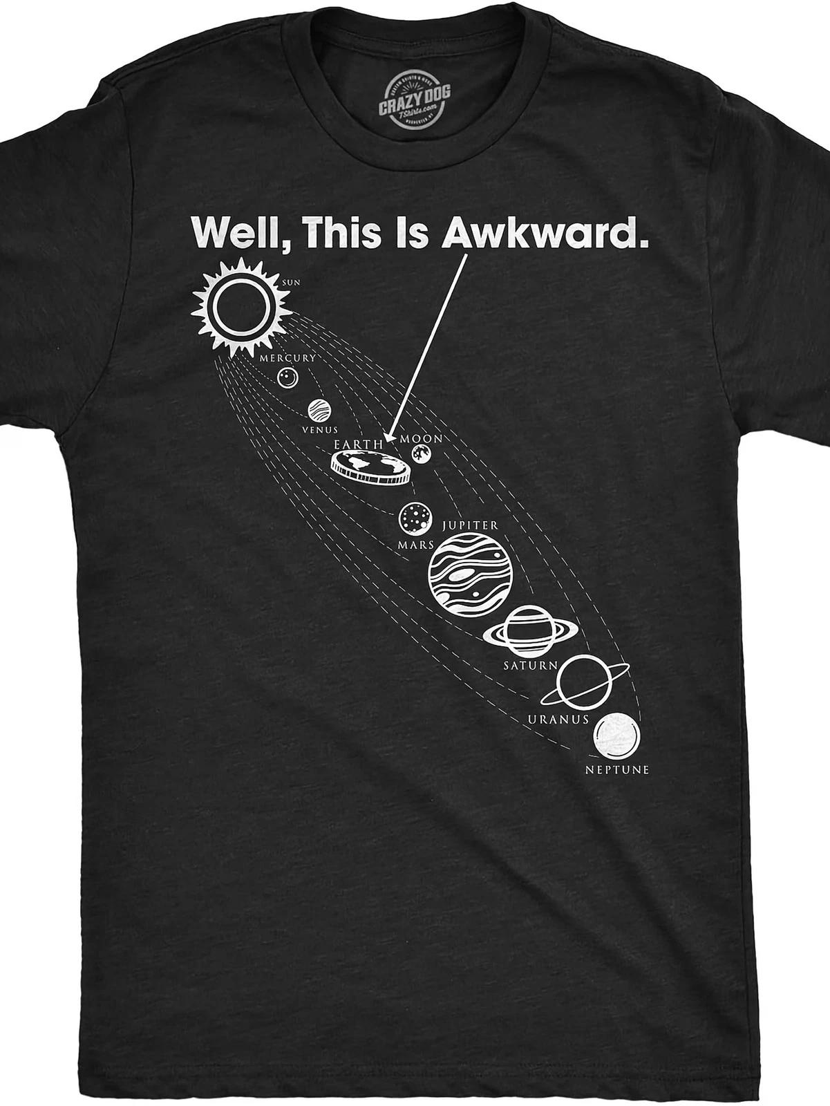 Mens Funny T Shirts Well This Is Awkward Sarcastic Flat Earth Graphic Novelty Te XS