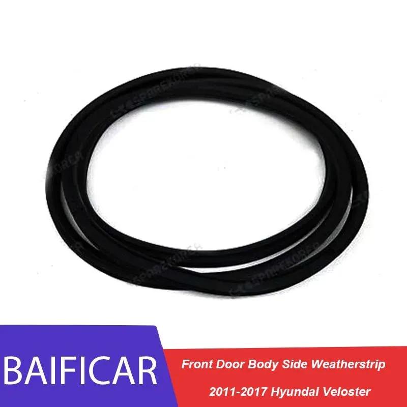 Baificar Brand New  Front Door Body Side Weatherstrip 82110-2V000 82120-2V000 For 2011-2017 Hyundai Veloster Front Left