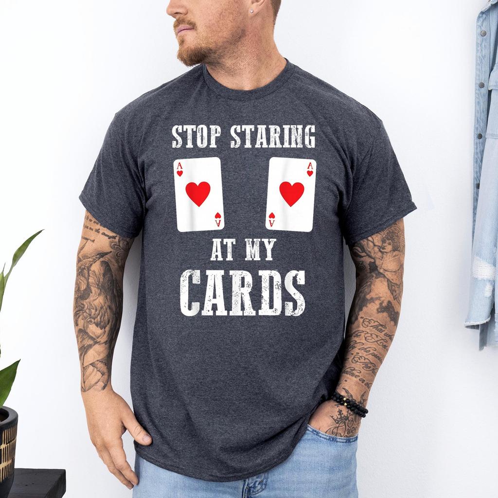 Stop Staring At My Cards Funny Woman Poker Player Lucky Unisex T-Shirt