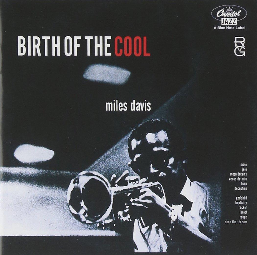 

Birth of the Cool