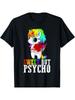 Söt Men Psykotisk Söt Humor Fru Mamma Gåva Skräck Goth Punk T-shirt
