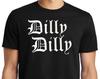Big Guys Rule Funny Big and Tall King Size Dilly Dilly T-Shirt