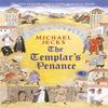 The Templars Penance Last Templar Mysteries 15 by Michael Jecks... 9780755301713