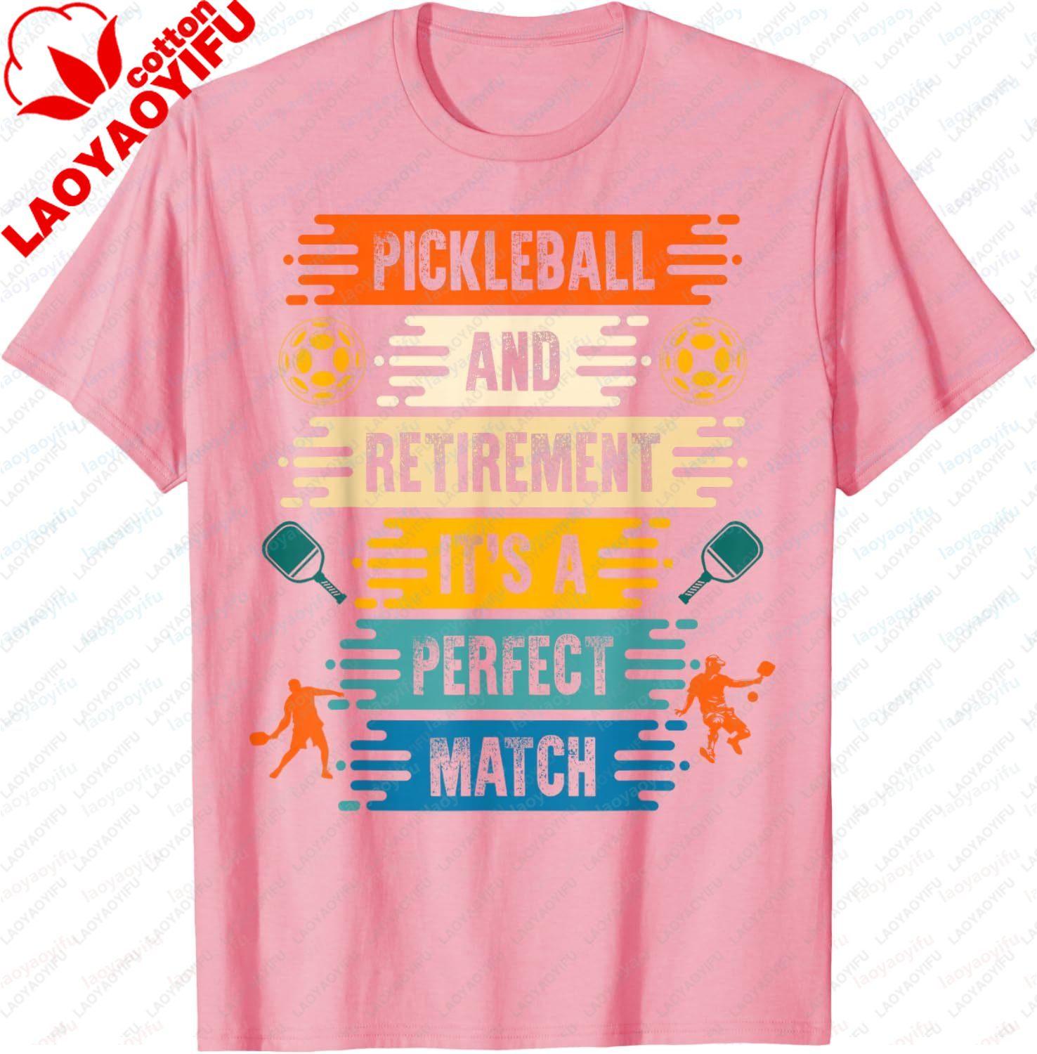 

Pickleball and Retirement It´s A Perfect Match TShirt Cotton Gifts for Men Women Vintage Graphic Tee Camisas Streetwear 4XL