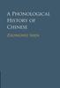 The A Phonological History Of Chinese by Zhongwei Shen - Hardback Book