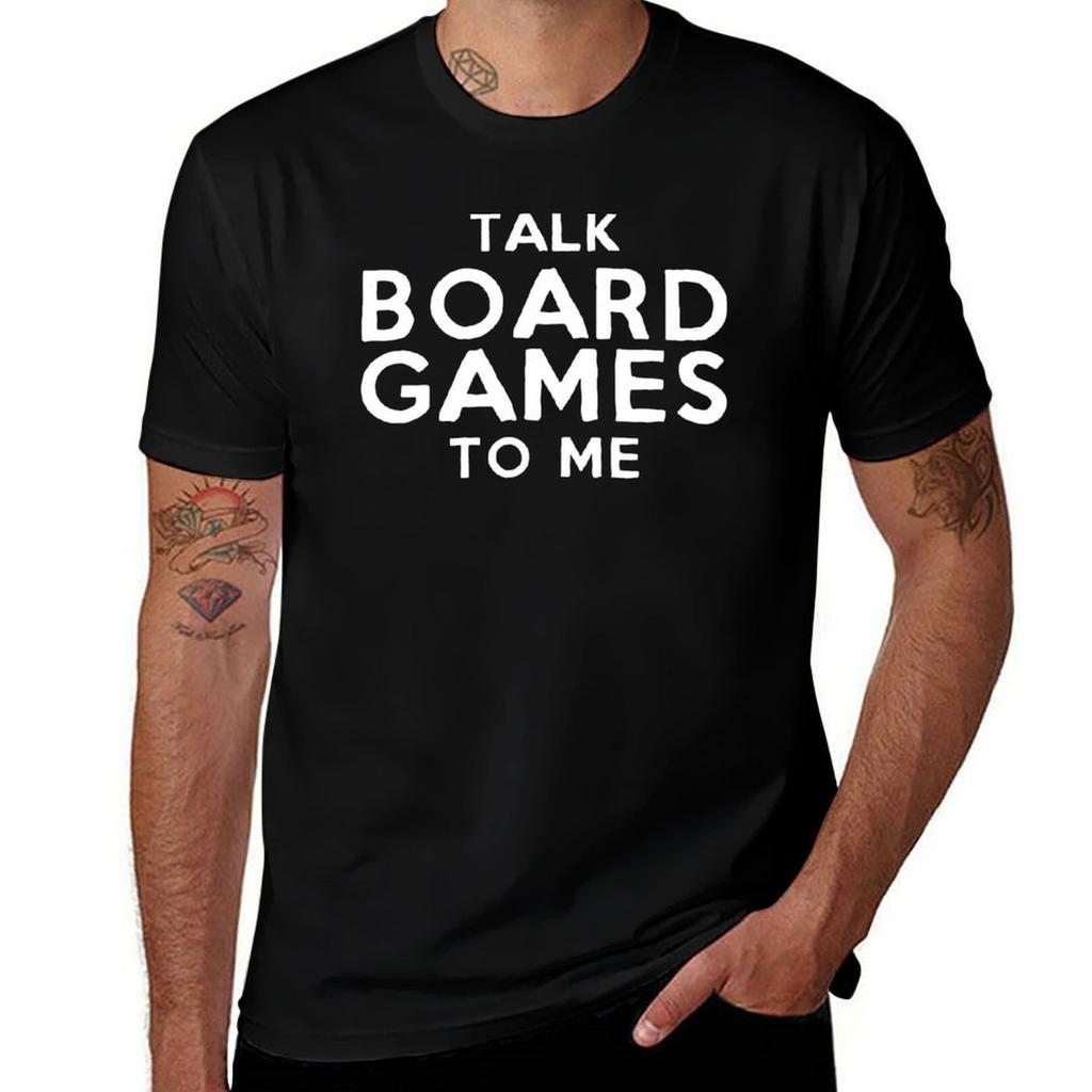 Talk Board Games To Me Tshirt Active Sports Short Sleeve Cotton Shirt