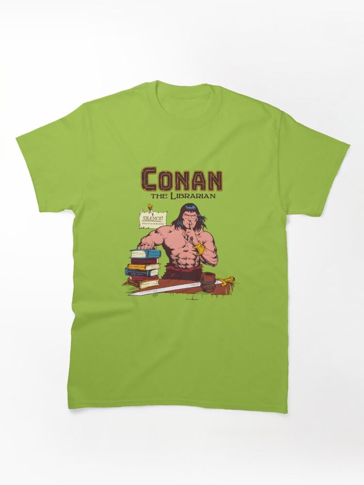 Conan the Barbarian Conan The Barbarian Meme Classic Unisex T-Shirt