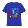 Proud Autism Awareness Fathers Day T Shirt Top Ad Vintage Breathable Slightly Stylish Casual Streetwear Graphic Fashion