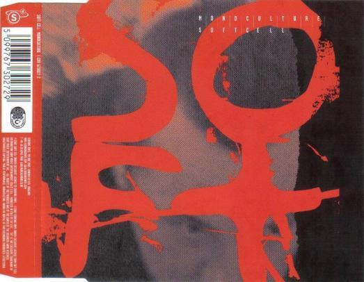 

CD SOFT CELL - Mono Culture COV6730272 Cooking Vinyl 2002 Italy Rock Used