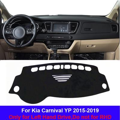 Dla Kia Carnival YP 2015 2016 2017 2018 samochód Auto wewnętrzna pokrywa deski rozdzielczej mata na deskę rozdzielczą dywan kierownica z lewej strony Dashmat
