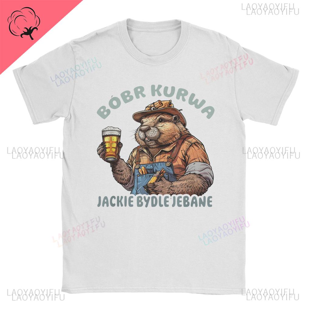 Bober Bobr Kurwa Printed TShirt Summer Fashion Mens Pure Casual O Neck Loose ShortSleeve Street Style Unique Tops TShirts