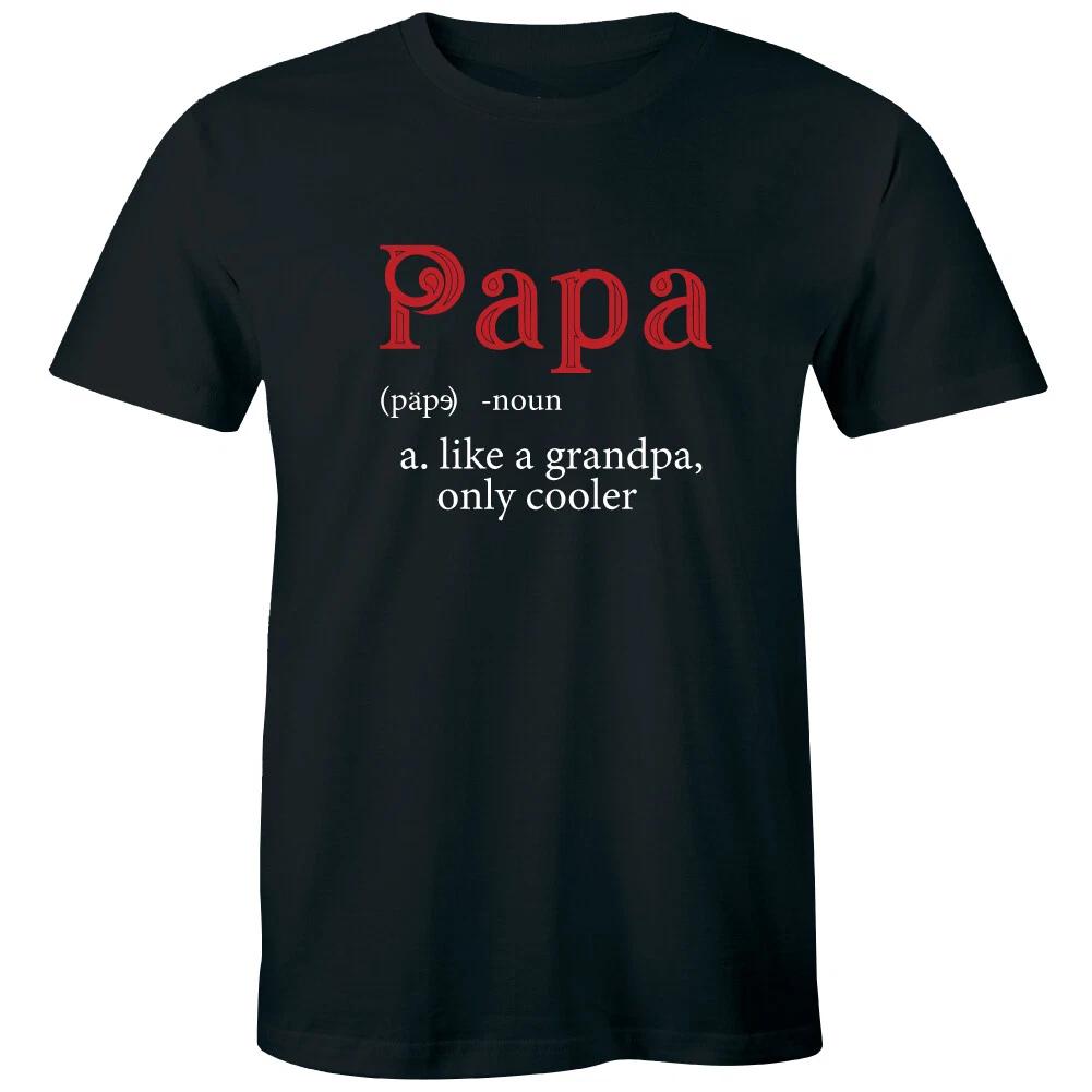 

Papa Definition Like A Grandpa Only Cooler Men s T-Shirt XL