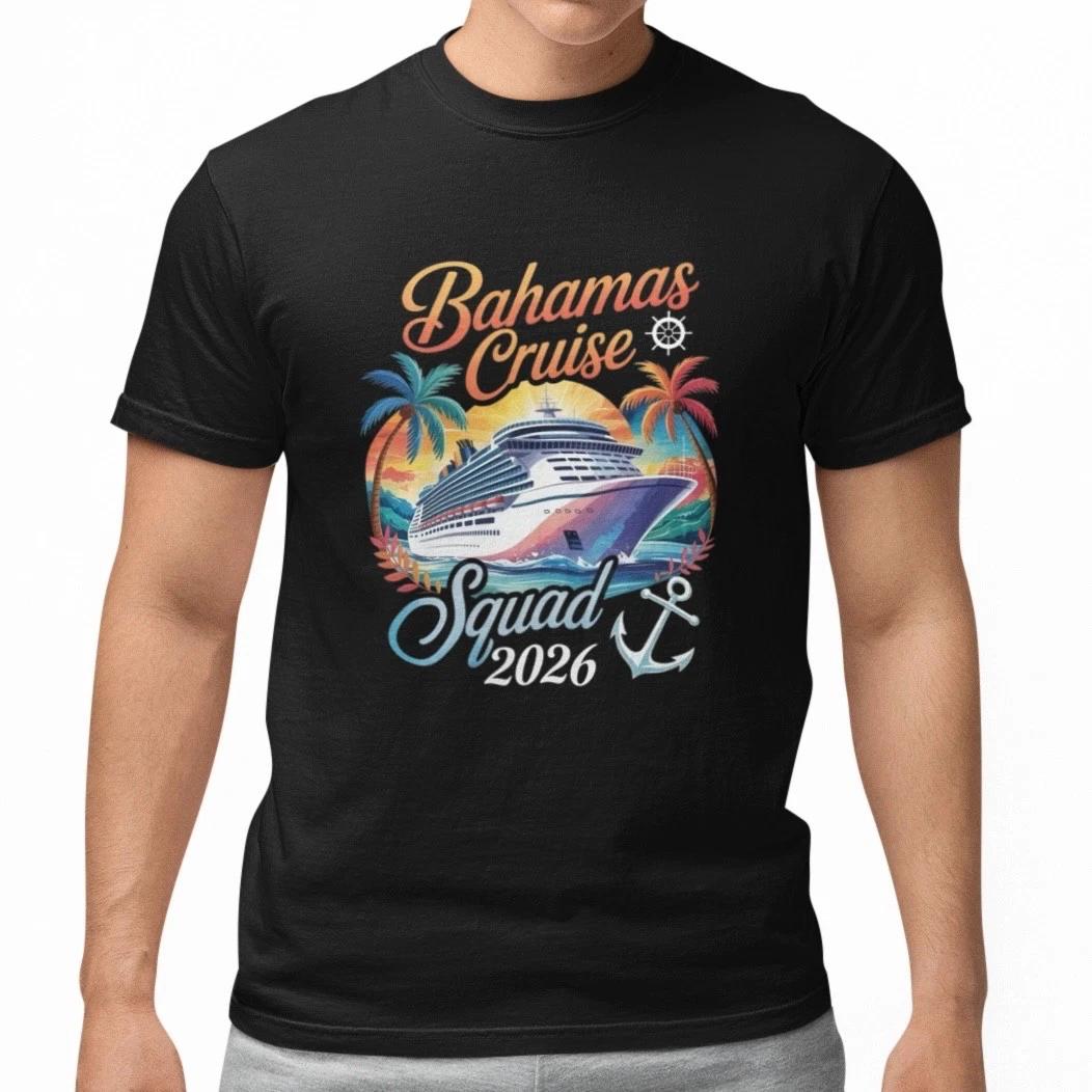 Bahamas Cruise 2026 Shirt Cruise Squad Family Vacation T-Shirt S-5XL Unisex M