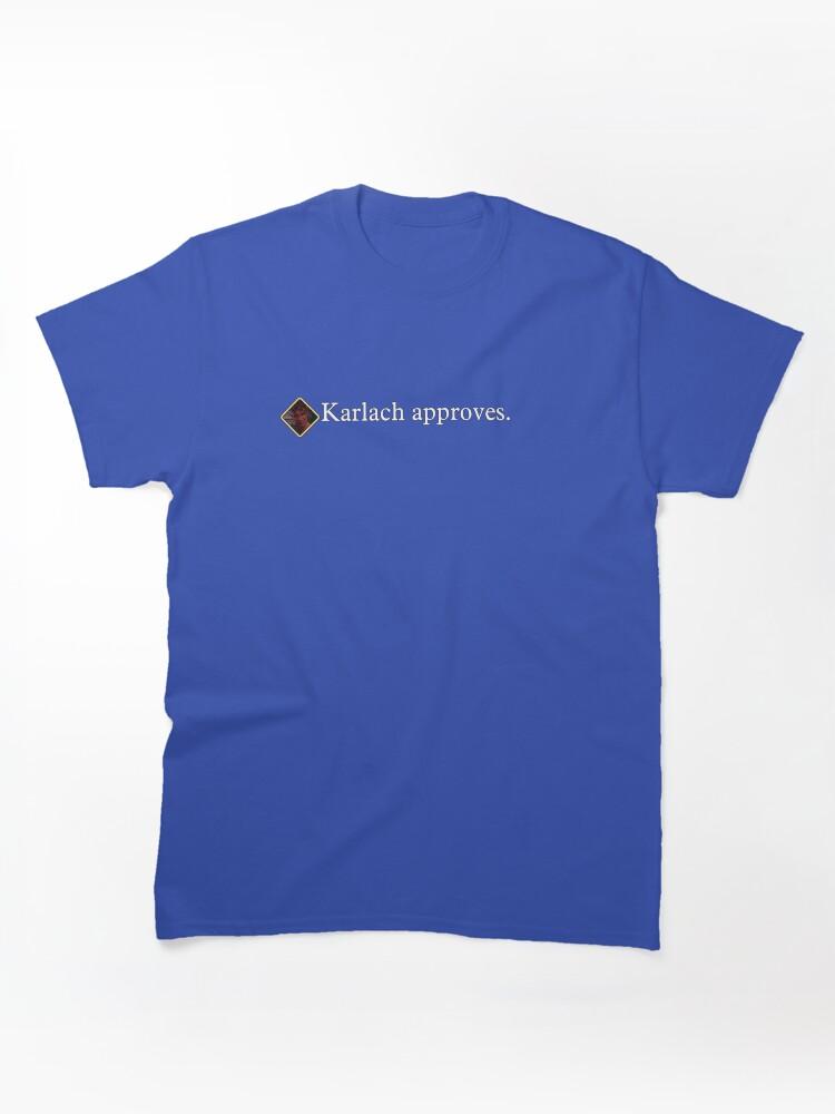 Karlach approves ~ Baldur's Gate 3 Classic T-Shirt