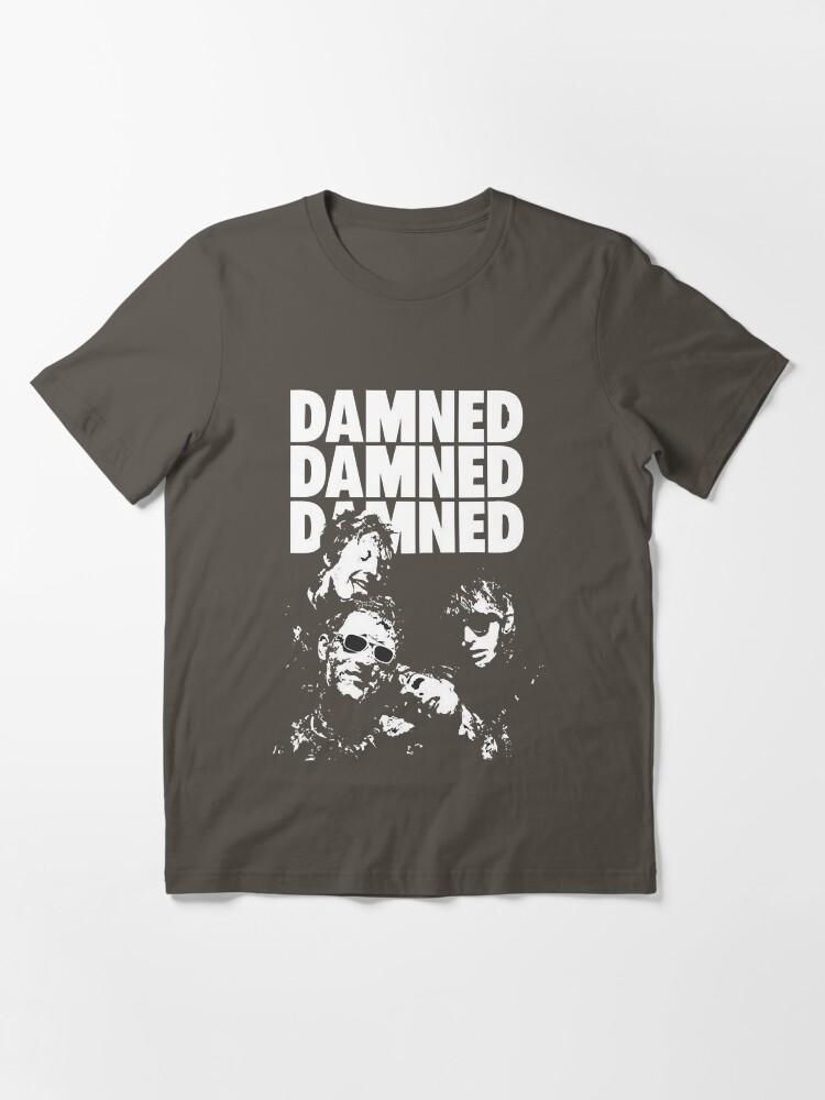 The Damned the Damned Band Rock the Damned the Damned Metallica Band Slayer Band the Damned the Damned the Damn Essential T-Shirt