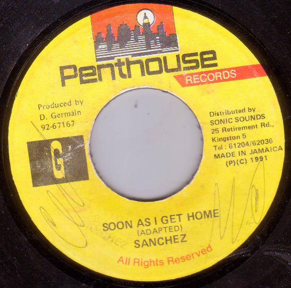 7inch Record SANCHEZ Soon As I Get Home none Penthouse Recor 1991 Jamaica Reggae Ska Dub Used