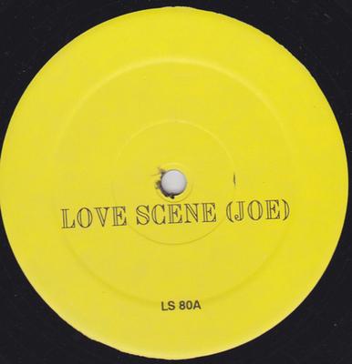 12inch Record JOE / UNKNOWN ARTIST - Love Scene / Show LS80 Not On Label US Dance & Electronica Used