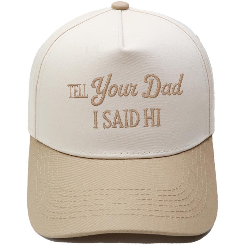 TELL YOUR DAD I SAID Hl Embroidery Color Matching Truck Driver Fun Shade Baseball Cap