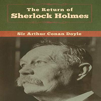 The Return of Sherlock Holmes by Sir Arthur Conan Doyle Hardback Book 9781618958358