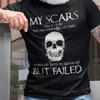 My Scars Tell A Story T Shirt Skull Motivational Novelty