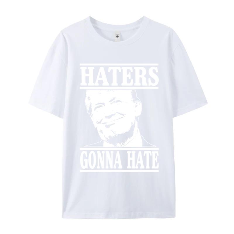 Funny Haters Gonna Hate Donald Design Thanksgiving Day All Cotton Round Collar Adult Tees Teeshirts Family Short Sleeve T Shirt