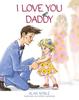 The I Love You Daddy : 7 Book