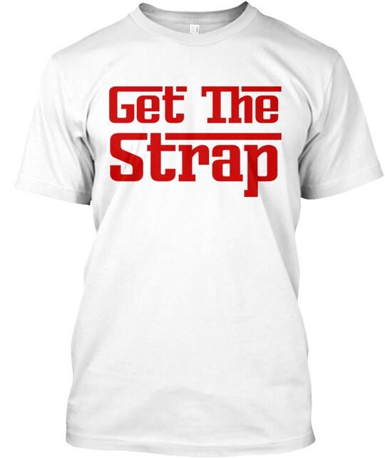 50 Cent Get The Strap TShirt Made in the USA Size S to 5XL Unisex T-Shirt L